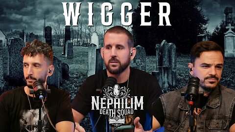 Wigger | NDS Chronicles w/ Matt Hepner