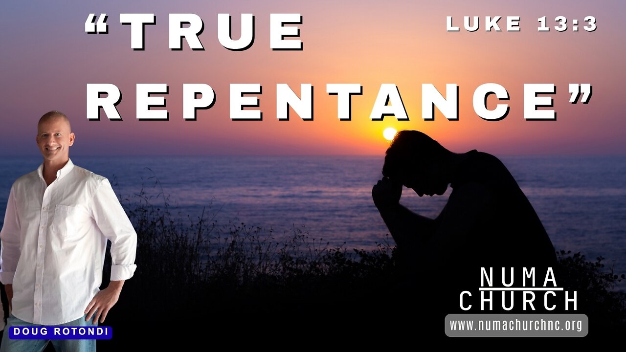 True Repentance by Doug Rotondi