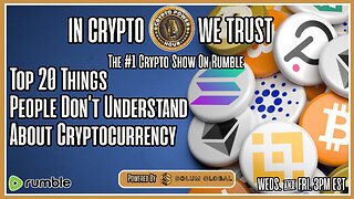 Top 20 Things People Don’t Understand About Cryptocurrency