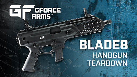 GForce Arms - Blade8 Firearm Teardown