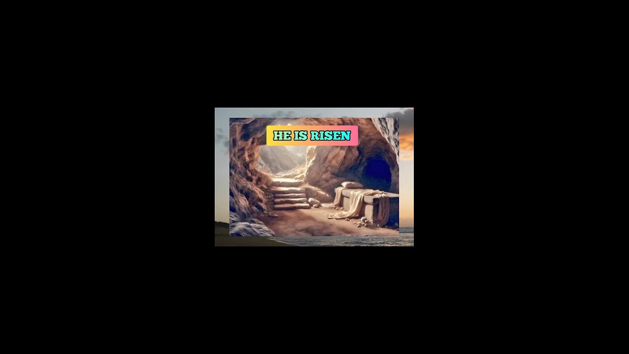 HE IS RISEN