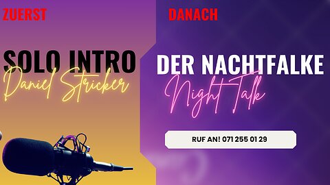Tagesschau: Hassrede? Hass ist gut! Und: DER NACHTFALKE. OPEN MIC. OPEN END! RUF AN: 071 255 01 29