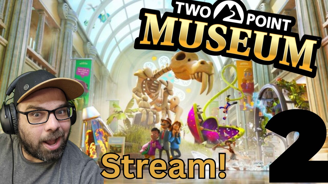 Playing Two Point Museum Stream 2