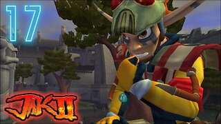 Too Mech For Me -Jak II Ep. 17