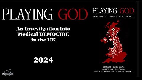 "Unveiling the Truth: UK State Medical Democide Exposed in 2024 Documentary"