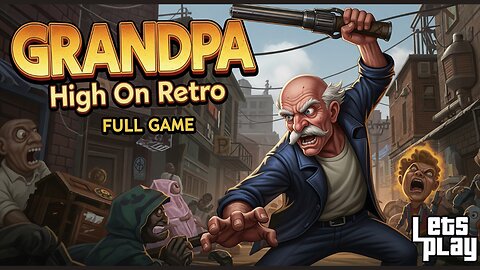 GRANDPA GOES WILD?! 🤯 | High on Retro Is TOO Insane! | Gameplay | Full Game