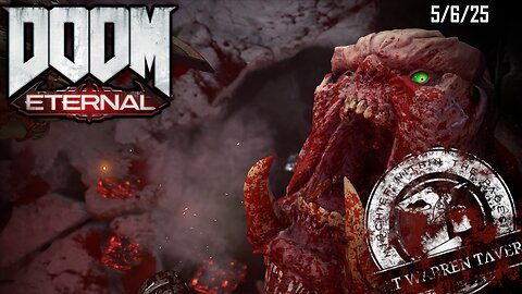 Doom Eternal! Rat Eternally Suffering -Part 19- 5/6/25