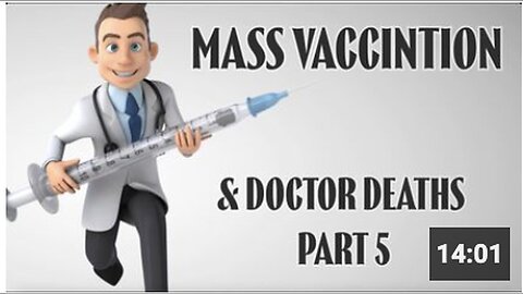 "Part 5: Mass Vaccination and Doctor Deaths"