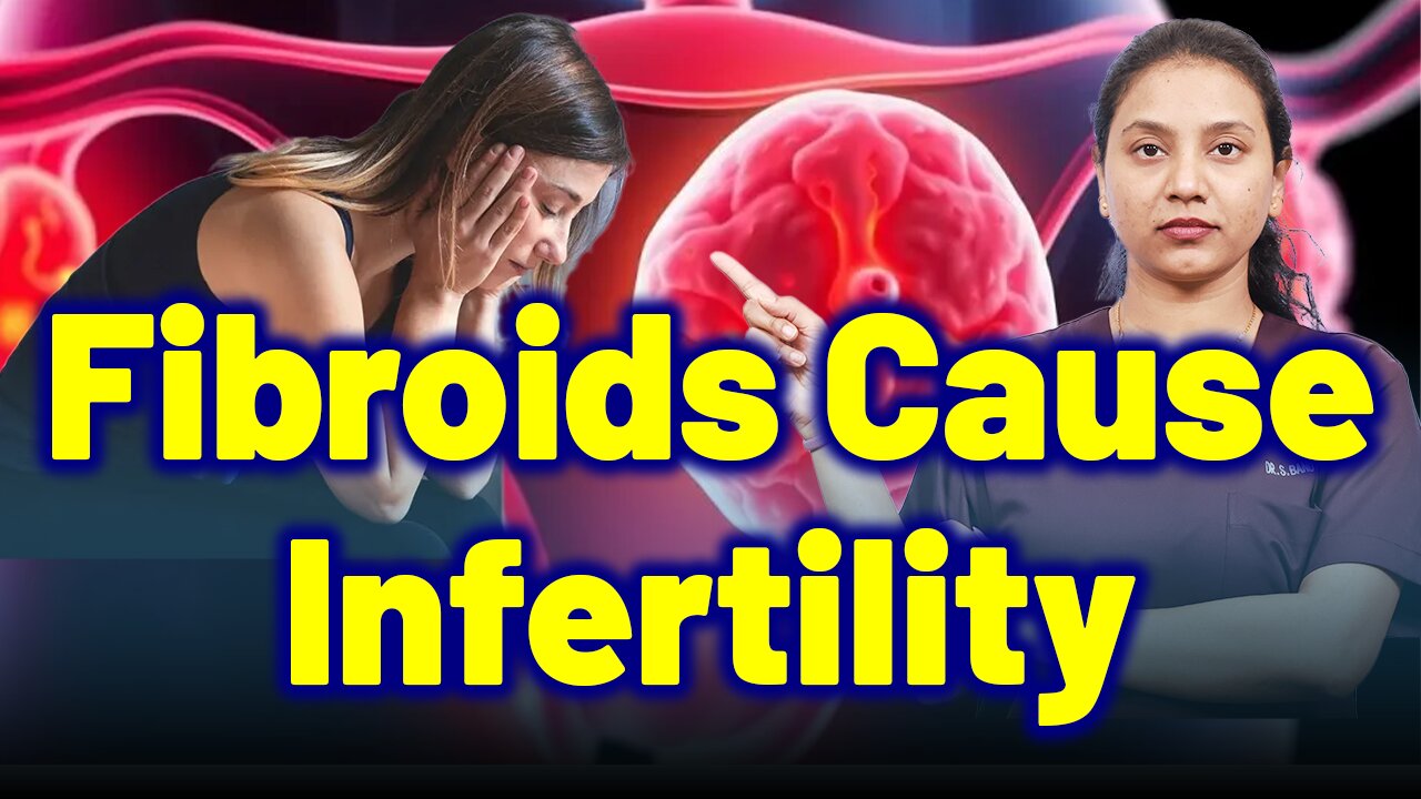 How Fibroids Affect Fertility & Pregnancy Chances? | Treatment & Cure | Homeopathy, Medicine