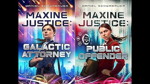 Episode 662: The Maxine Justice Series by Daniel Schwabauer