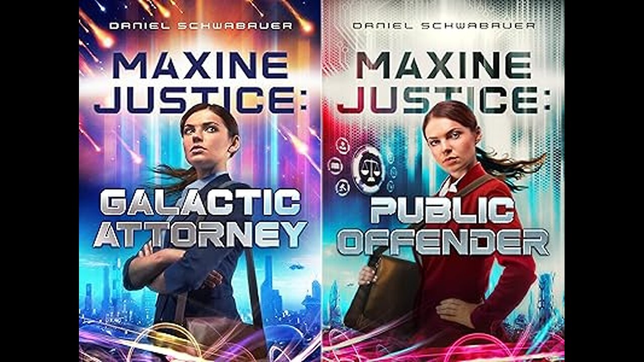 Episode 662: The Maxine Justice Series by Daniel Schwabauer