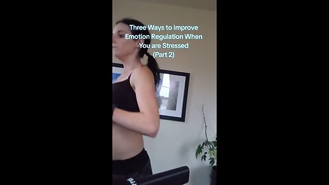 Improve Your Emotion Regulation When You Feel Stressed