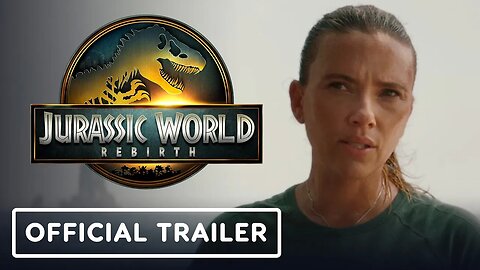 Jurassic World Rebirth - Official Trailer (2025) Scarlett Johansson, Mahers
