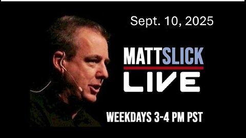Matt Slick Live, 9/10/2025