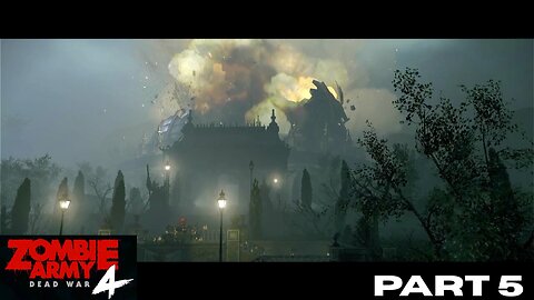 Zombie Army 4: PART 5
