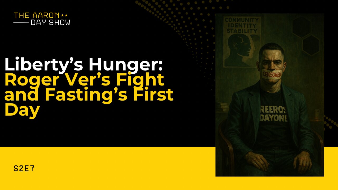 S2E7 Liberty's Hunger: Roger Ver's Fight and Fasting's First Day