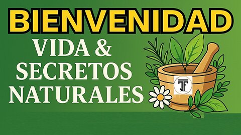 ES - Conócenos: Secretos Naturales para Sanar sin Fármacos | Canal Oficial "Vida & Secretos Naturales"