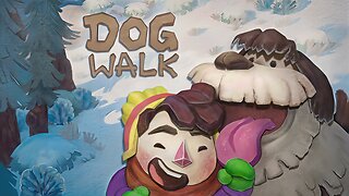 DOGWALK - Playthrough Part 1