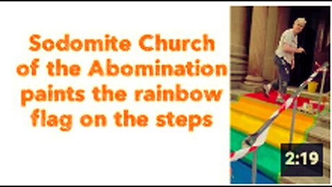 "Rainbow Flag Painted on Steps by Church of the Abomination - Part 1"