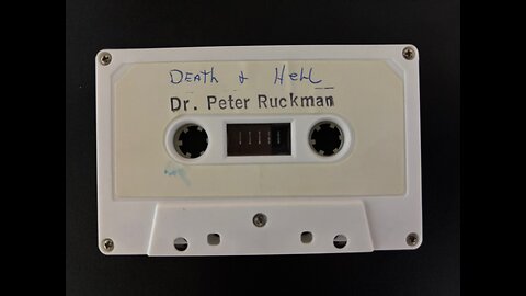 Death And Hell - Dr. Ruckman