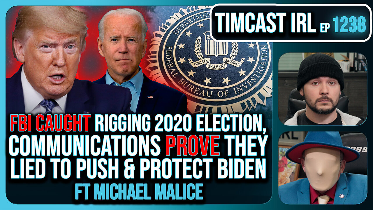 FBI CAUGHT Rigging 2020 Election, Leaked Chat Logs PROVE COVER UP w/Michael Malice | Timcast IRL