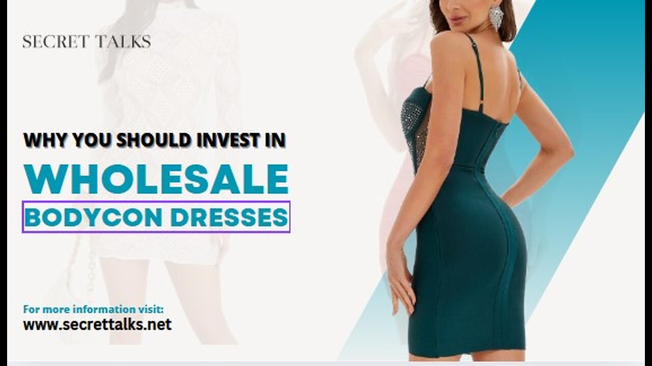 Why You Should Invest in Wholesale Bodycon Dresses