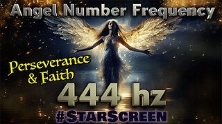 🔊 444 hz🌟Angel Number - Perseverance & Faith
