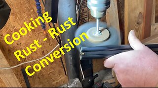 Cooking Rust Off or Rust Conversion
