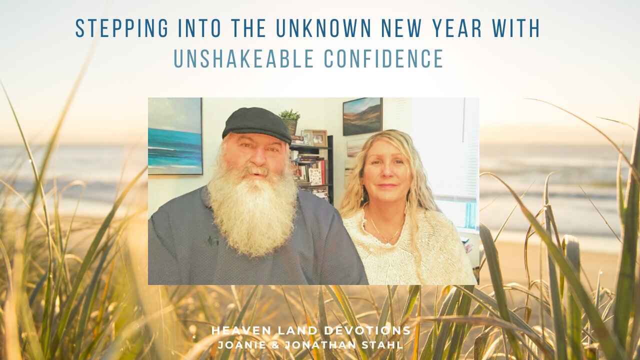 Stepping Into The Unknown New Year With Unshakeable Confidence