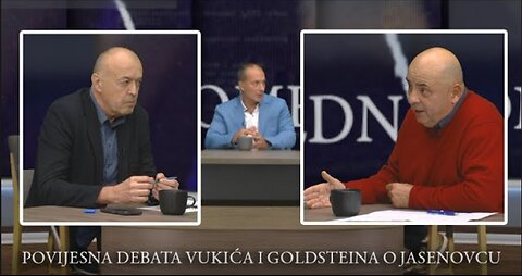 POVIJESNA DEBATA VUKIĆA I GOLDSTEINA O JASENOVCU