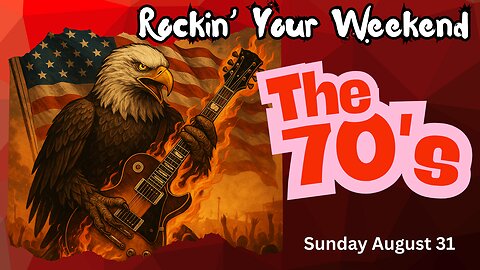 Rockin" Your Weekend: Sunday in the 70's