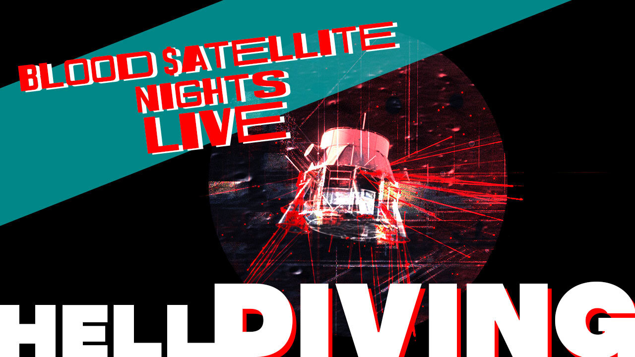 Helldivers 2 - Blood $atellite Nights LIVE!