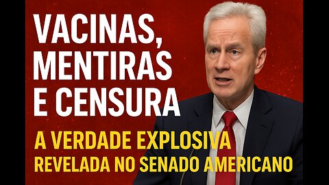 A Verdade Explosiva Revelada no Senado Americano!