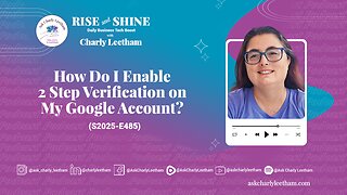 How Do I Enable 2 Step Verification on My Google Account? (2025/485)