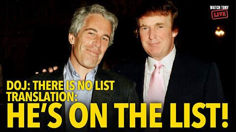 Trump PROMISED the Epstein List — Now His DOJ Says It Doesn’t Exist | The Tony Michaels Podcast #942