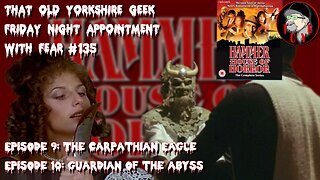 TOYG! Friday Night Appointment With Fear #135 - Hammer House of Horror Part 5