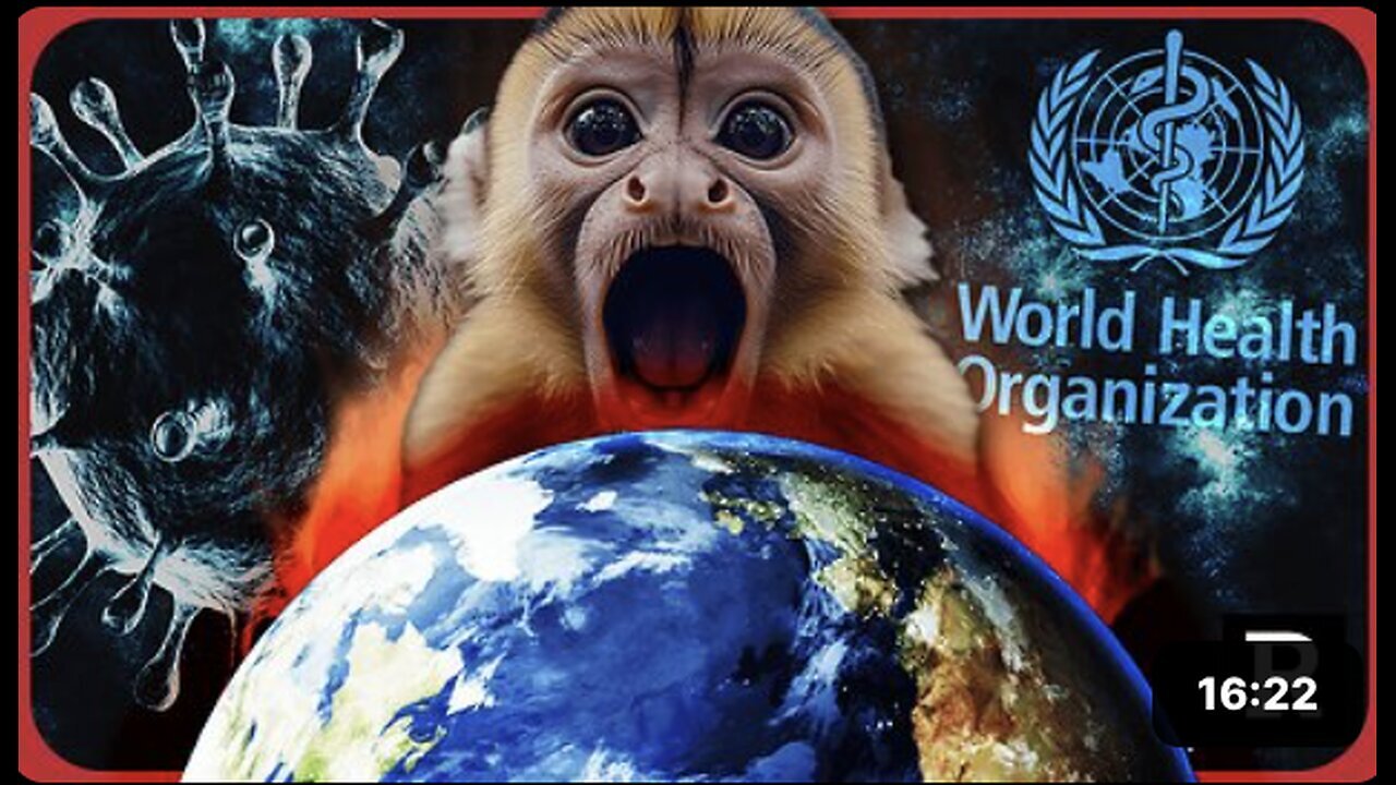 "Exposing WHO's Lies: The New Monkey Pox 'Emergency' - Redacted with Natali and Clayton Morris"