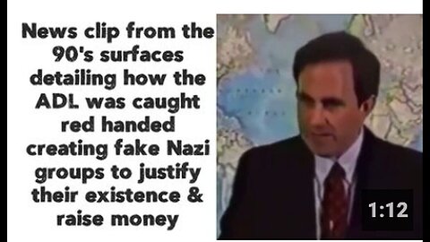"90's News Clip Reveals ADL's Role in Creating False Nazi Groups"