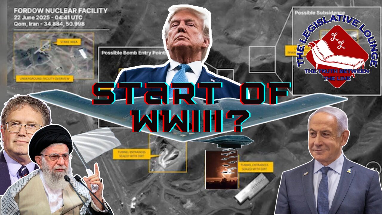 Episode #35 - The Legislative Lounge - Start Of WWIII?