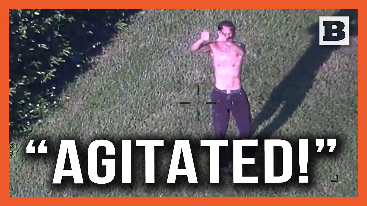 "He Looks Agitated": Aerial Recon Captures Shirtless Carjacking Suspect