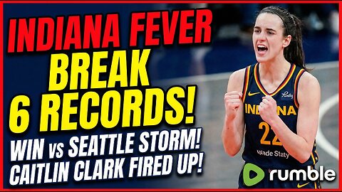 Indiana Fever BREAK 6 RECORDS In WIN Against Seattle Storm! Caitlin Clark FIRED UP!