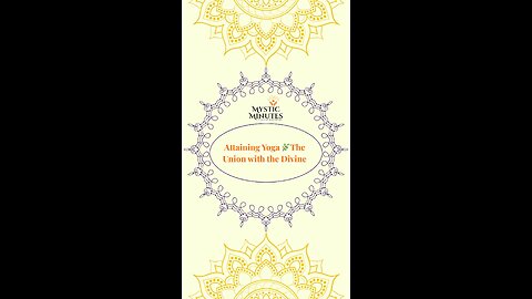Attaining Yoga 🌿 | Krishna’s Teaching on Union with the Divine
