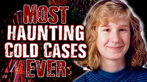 5 Creepiest COLD CASES Ever Recorded