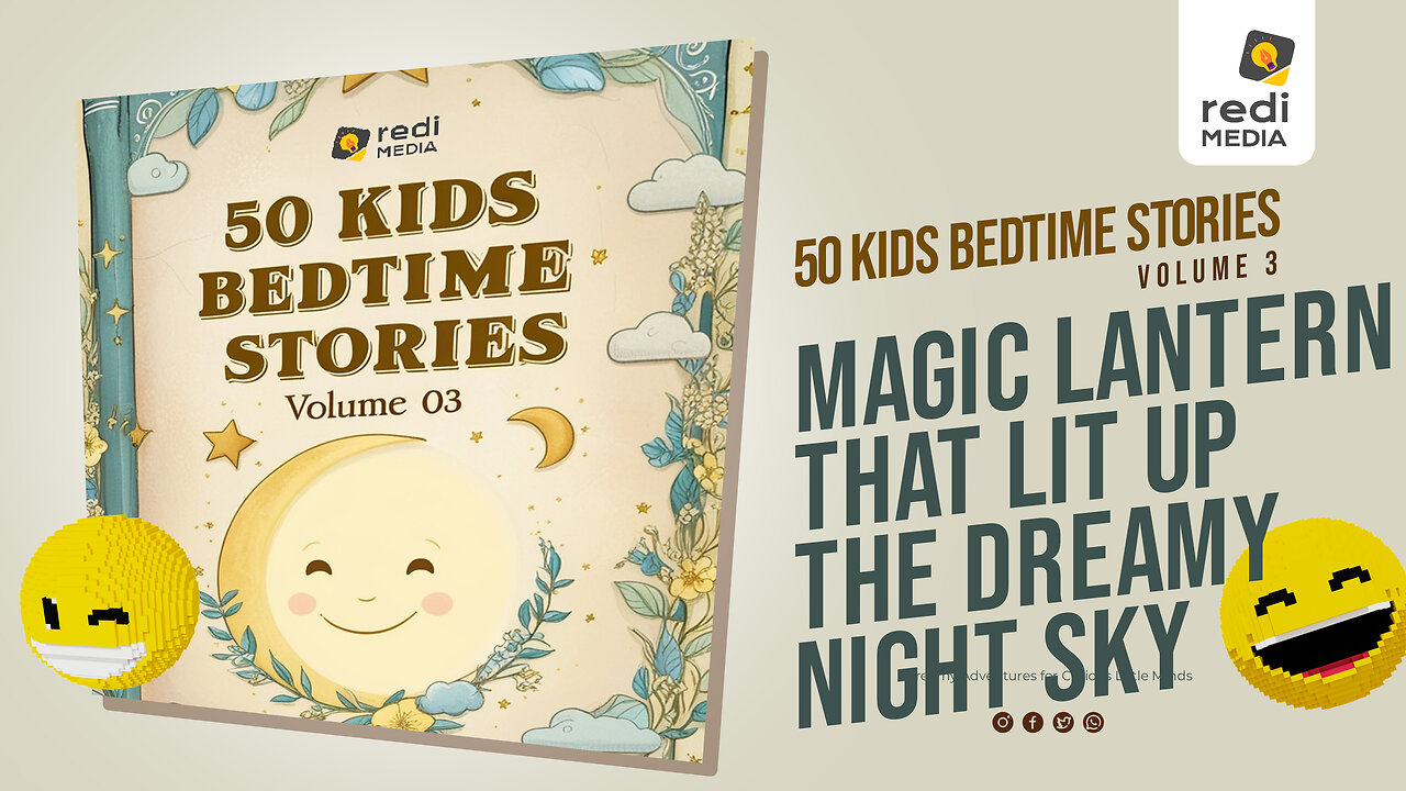 Vol3.S41. The Magic Lantern That Lit Up the Dreamy Night Sky