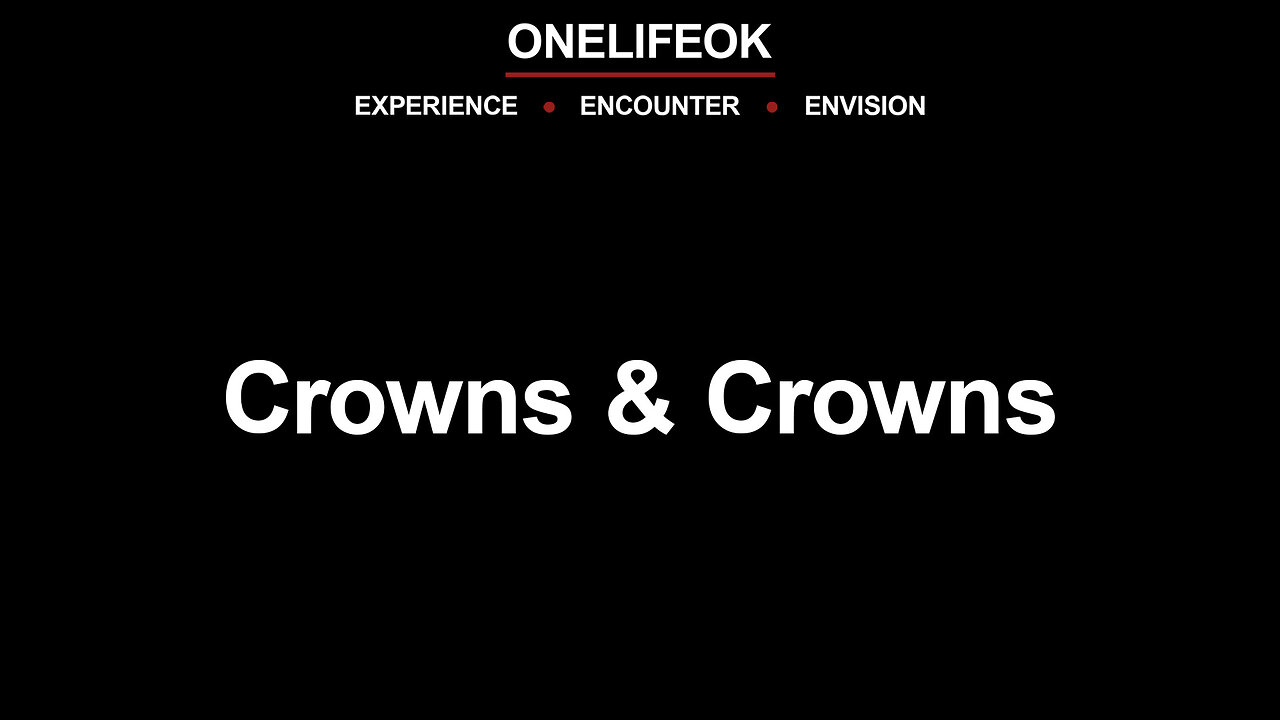 Crowns & Crowns - Wed 8/20/25