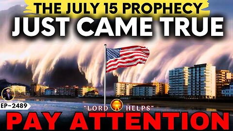 "THE JULY 15TH PROPHECY JUST CAME TRUE" #godmessage #Jesus | God's Message Now | Lord Helps