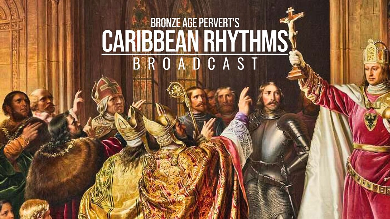 Ep 10 "HabsburgS Problems" • Caribbean Rhythms w/ Bronze Age Pervert