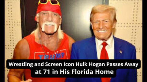 Hulk Hogan, actor and wrestling legend, dies at 71