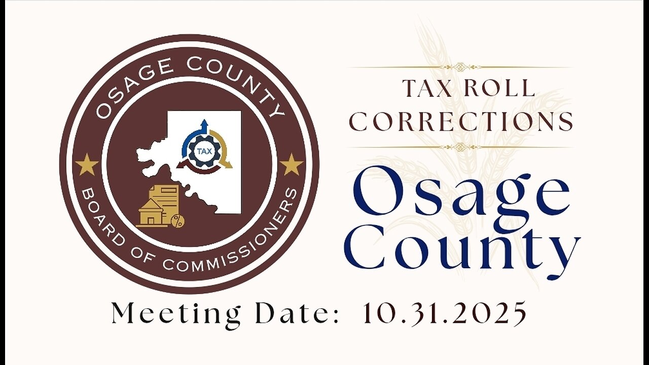 10.31.2025- Osage County Tax Roll Correction Meeting