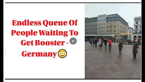 "Massive Line of Individuals Awaiting Booster Shot in Germany"